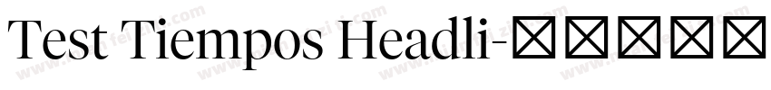 Test Tiempos Headli字体转换